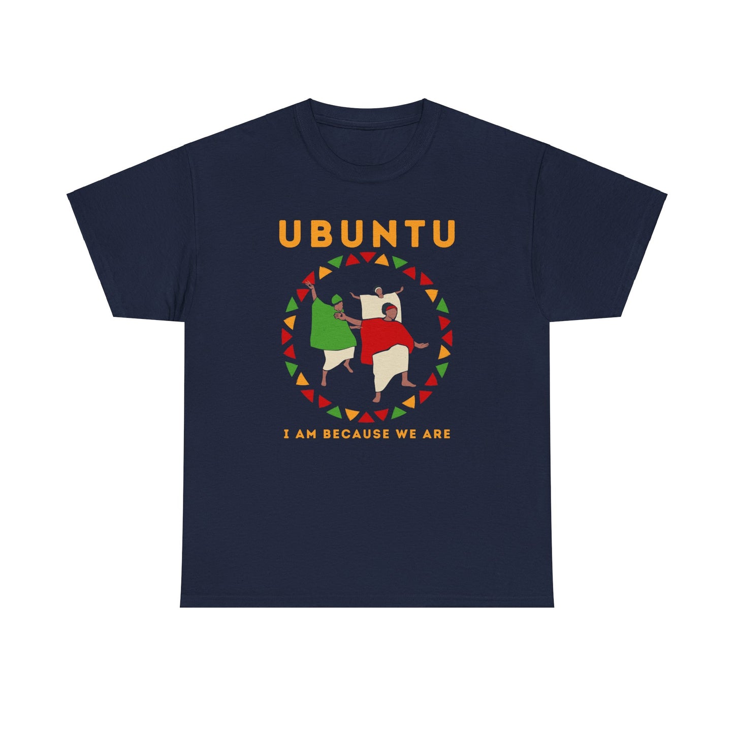 Ubuntu (I am because we are) T-shirt