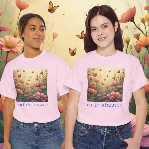 earth is heaven T-shirt